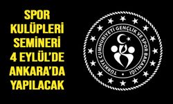 Spor Kulüpleri Semineri 4 Eylül’de Ankara’da