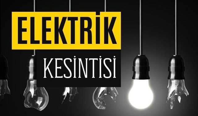 Karaman ve Kazımkarabekir’de Elektrik Kesintisi
