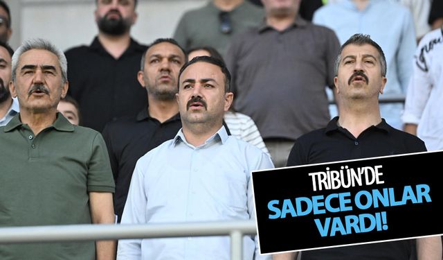 Tribünde Yalnızca Büyükkarcı ve Turhan Vardı